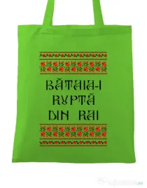Sacosa din panza Bataia e rupta din rai Verde mar