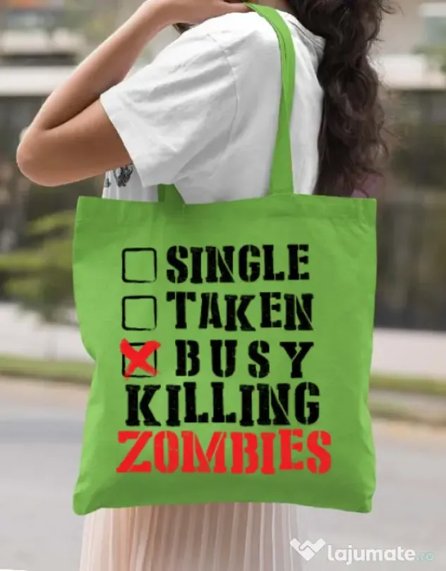 Sacosa din panza Busy killing zombies Verde mar
