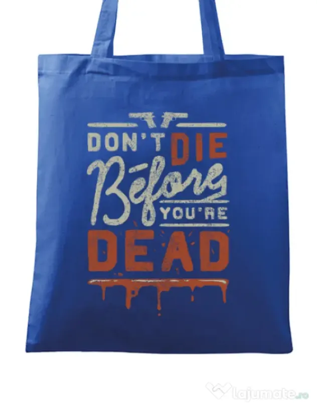 Sacosa din panza Dont die Albastru regal