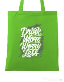 Sacosa din panza Drink more worry less Verde mar