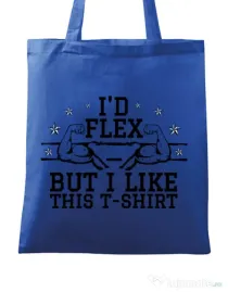 Sacosa din panza I like this tshirt Albastru regal