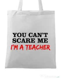 Sacosa din panza I'm a teacher Alb