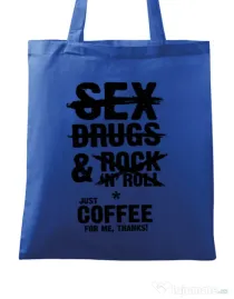 Sacosa din panza Just coffee for me Albastru regal