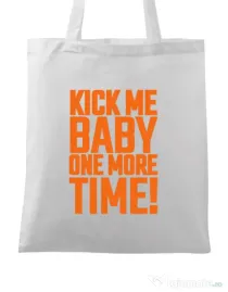 Sacosa din panza Kick me baby Alb