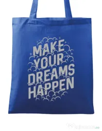 Sacosa din panza Make your dreams happen Albastru regal