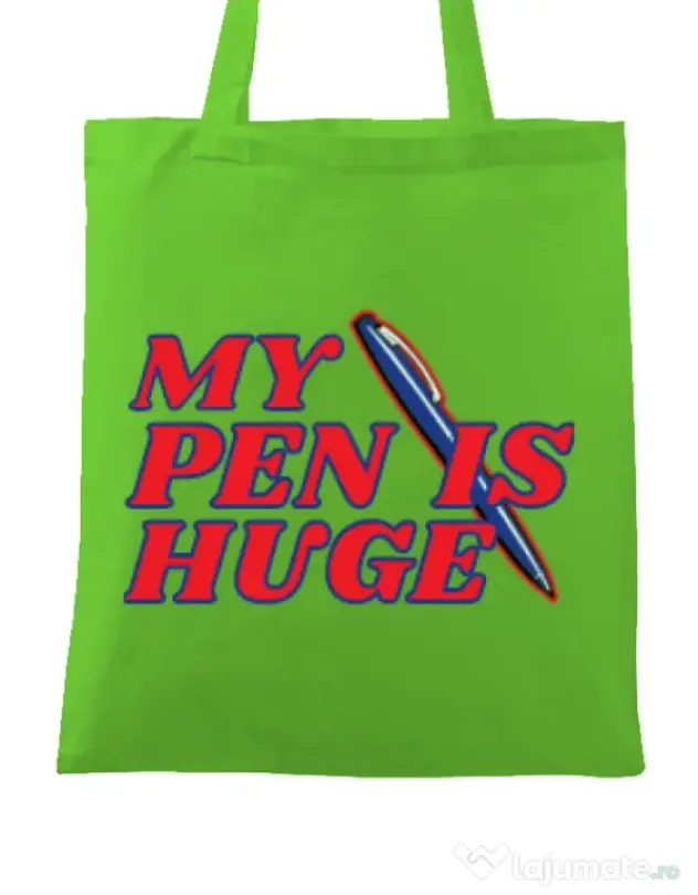 Sacosa din panza My pen is huge Verde mar