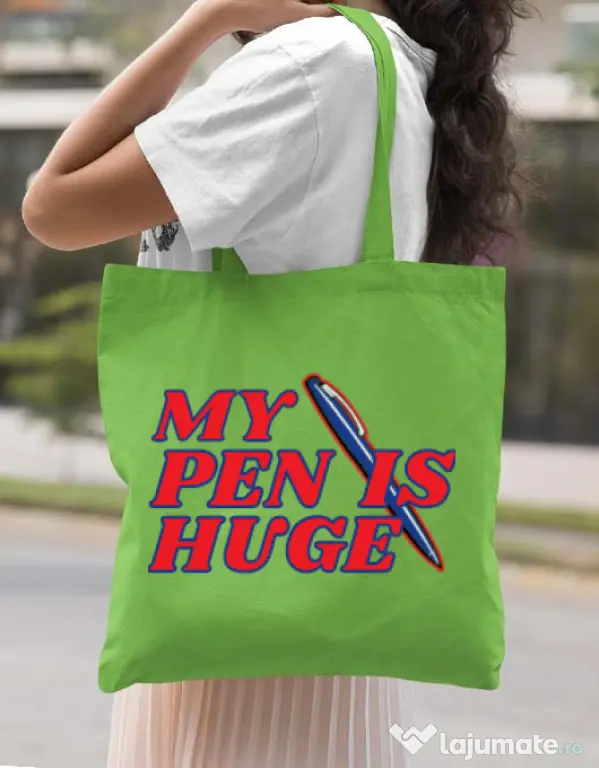 Sacosa din panza My pen is huge Verde mar