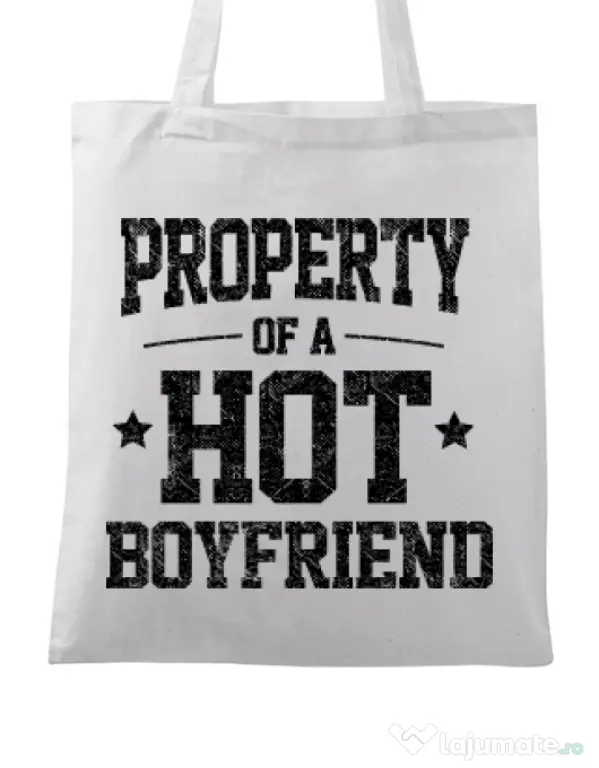 Sacosa din panza Property of a hot boyfriend Alb