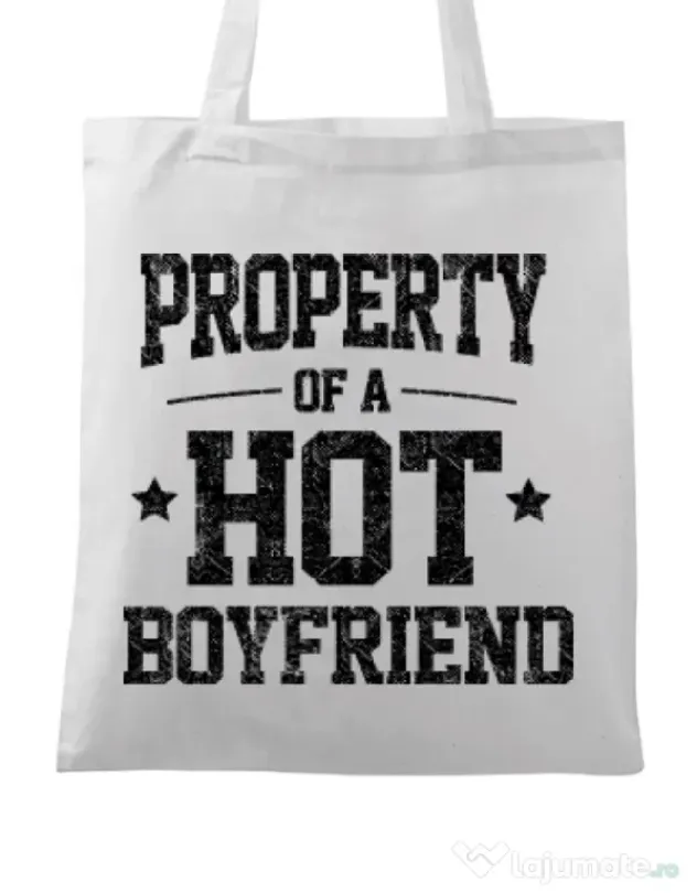 Sacosa din panza Property of a hot boyfriend Alb