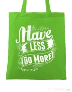 Sacosa din panza Have less do more Verde mar