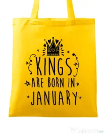 Sacosa din panza Kings are born in January Galben