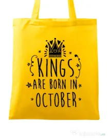 Sacosa din panza Kings are born in October Galben