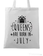 Sacosa din panza Queens are born in July Alb