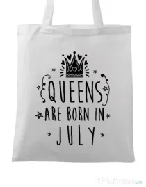 Sacosa din panza Queens are born in July Alb