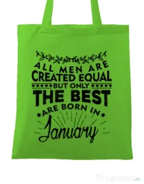 Sacosa din panza The best men are born in January Verde mar