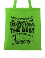 Sacosa din panza The best women are born in January Verde mar
