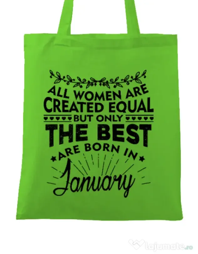 Sacosa din panza The best women are born in January Verde mar