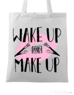 Sacosa din panza Wake up and make up Alb