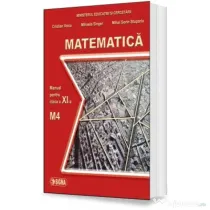 Matematica. Manual pentru clasa a XI-a, M4 - Mihaela Singer