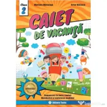 Comunicare in limba romana, matematica si explorarea mediului. Caiet de vacanta pentru clasa a 2-a - Mariana Morarasu