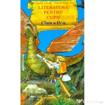 Literatura pentru copii. Clasa a 4-a - Aurelia Arghirescu