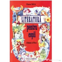 Literatura pentru copii. Clasa a 4-a - Elena Nica