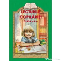 Lecturile Copilariei pentru, clasa a 2-a (Editie revizuita si imbunatatita) - Lucica Buzenchi