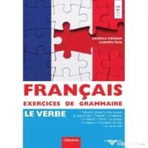 Francais Exercices de Grammaire 2. Le Verbe - Daniela Harsan