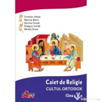 Caiet de Religie. Cultul ortodox. Clasa a 5-a - Cristian Alexa