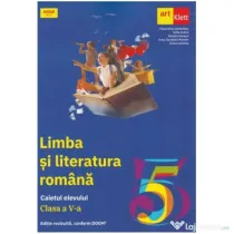 Limba si literatura romana. Caietul elevului clasa a 5-a - Florentina Samihaian