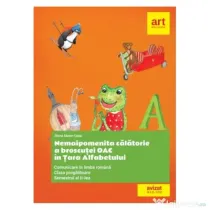 Nemaipomenita calatorie a broscutei Oac in Tara Alfabetului. Comunicare in limba romana clasa pregatitoare semestrul al 2-lea - Diana Marin-Caea