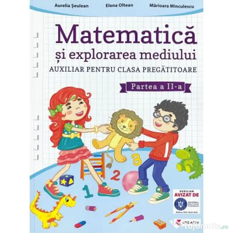 Matematica si explorarea mediului clasa pregatitoare semestrul al 2-lea - Aurelia Seulean