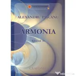 Armonia. Volumul 2 - Alexandru Pascanu