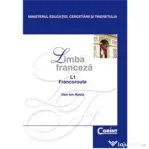 Limba franceza L1. Manual pentru clasa a 12-a - Dan Ion Nasta