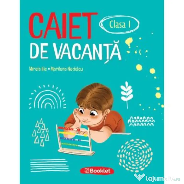 Caiet de vacanta pentru clasa 1. Editia 2026 - Marilena Nedelcu, Mirela Ilie