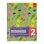 Matematica si explorarea mediului. Caietul meu de exercitii si probleme pentru clasa a 2-a. Partea 1 -Tudora Pitila, Cleopatra Mihailescu