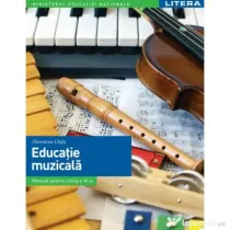 Educatie muzicala. Manual. Clasa a 6-a - Florentina Chifu