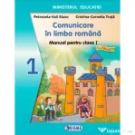 Comunicare in limba romana. Manual pentru clasa 1 - Cristina Truta