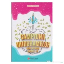 Campionii ortogramelor, editia a 2-a - Mariana Morarasu