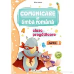 Comunicare in limba romana pentru clasa pregatitoare. Partea 1, Caiet de lucru - Arina Damian