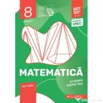 Matematica. Algebra, geometrie. Caiet de lucru. 2026-2027 Clasa a 8-a. Initiere. Partea 1 - Ion Tudor