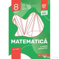 Matematica. Algebra, geometrie. Caiet de lucru. 2026-2027 Clasa a 8-a. Initiere. Partea 1 - Ion Tudor