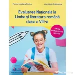 Caiet de antrenament. Evaluarea Nationala la Limba si literatura romana clasa 8 - Florina-Loredana Streinu