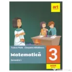 MATEMATICA pentru clasa a 3-a. Semestrul 1 - Tudora Pitila