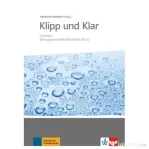 Klipp und Klar, Lösungen Übungsgrammatik Mittelstufe B2/C1 - Christian Fandrych