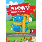 In vacanta cu un rucsac. Clasa 1