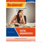 Bacalaureat. Textul argumentativ. Clasa a 12 - a - Gina Mioara Varga