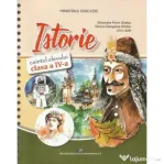 Istorie. Caietul elevului clasa a 4-a- Gheorghe Florin Ghetau