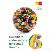 Consiliere si dezvoltare personala. Manual clasa a 6-a - Monica H. Columban