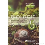 Biologie. Teste de antrenament pentru Evaluarea Nationala clasa a 6-a - Adelin Stanciu